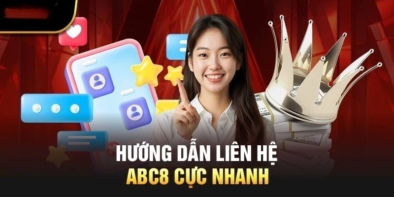 Những phương thức liên hệ với ABC8 cực nhanh