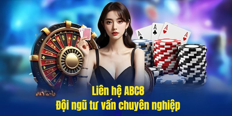 ABC8 sở hữu một đội tư vấn khách hàng chuyên nghiệp