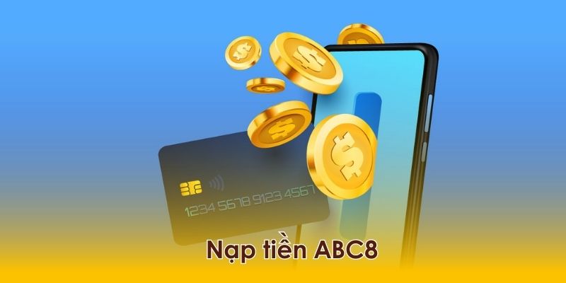 Nạp tiền ABC8